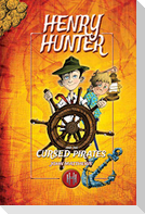 Henry Hunter and the Cursed Pirates: Henry Hunter Series #2