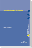 Jean Monnet et l'économie