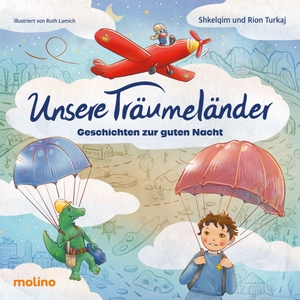 Turkaj, Shkelqim / Rion Turkaj. Unsere Träumeländer. Molino GmbH, 2026.