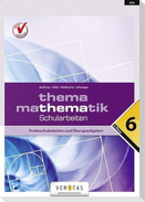 Thema Mathematik. Schularbeiten - 6. Klasse. Probeschularbeiten und Übungsaufgaben