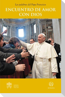 Encuentro de amor con Dios