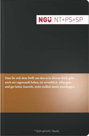 Neue Genfer Übersetzung (NGÜ) - Neues Testament mit Psalmen und Sprüchen - Paperback-Edition. Deutsche Bibelges., 2016.