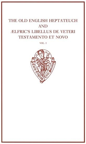 Marsden. OLD ENGLISH HEPTATEUCH EETSO - C 330 C. Oxford University Press, 2007.