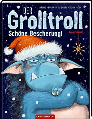 Speulhof, Barbara van den / Aprilkind. Der Grolltroll - Schöne Bescherung! (Bd. 4). Coppenrath, 2021.