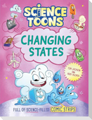 Science Toons: Changing States