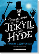 El extraño caso del Dr. Jekyll y Mr. Hyde