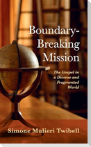 Boundary-Breaking Mission