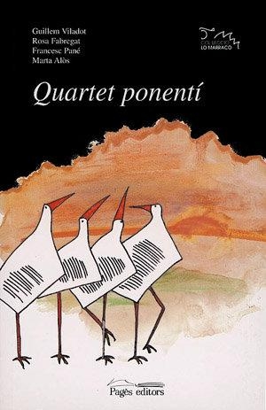 Viladot, Guillem / Rosa Fabregat I Armengol. Quartet ponenti. Pagès Editors, S.L., 1999.