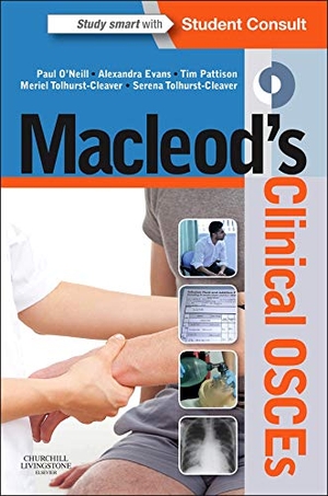 Evans, Alexandra / Tolhurst-Cleaver, Meriel et al. Macleod's Clinical OSCEs. Elsevier Health Sciences, 2015.
