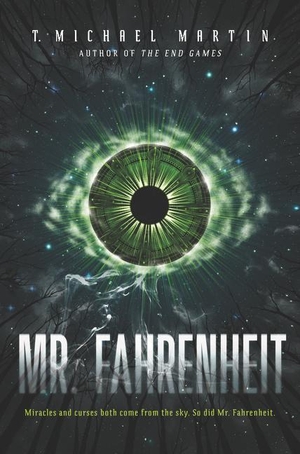 Martin, T Michael. Mr. Fahrenheit. HarperCollins, 2016.