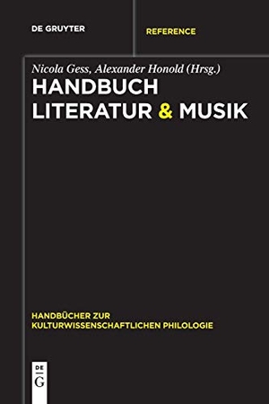 Honold, Alexander / Nicola Gess (Hrsg.). Handbuch Literatur & Musik. De Gruyter, 2019.