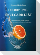 Die 80/10/10 Diät