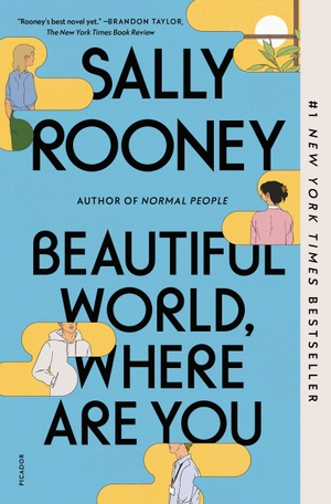 Rooney, Sally. Beautiful World, Where Are You. Picador USA, 2022.