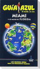 Miami y lo mejor de Florida