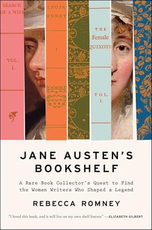Romney, Rebecca. Jane Austen's Bookshelf - A Rare Book Collector's Quest to Find the Women Writers Who Shaped a Legend. S&s/ Marysue Rucci Books, 2025.