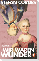 Wir waren Wunder