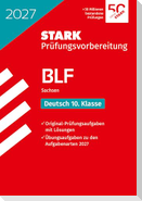 STARK Deutsch 10. Klasse - BLF Gymnasium 2027 Sachsen - Prüfungsvorbereitung