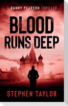 Blood Runs Deep