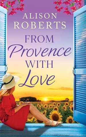 Roberts, Alison. From Provence with Love. Boldwood Books Ltd, 2025.