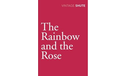 The Rainbow and the Rose