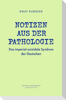 Notizen aus der Pathologie