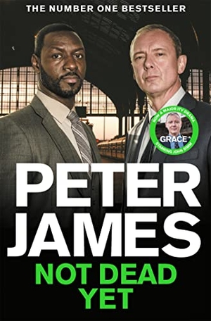 James, Peter. Not Dead Yet. Macmillan Publishers Int Ltd - MDL, 2023.