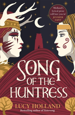 Holland, Lucy. Song of the Huntress. Pan Macmillan, 2024.