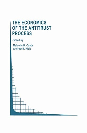 Kleit, A. / M. B. Coate (Hrsg.). The Economics of the Antitrust Process. Springer US, 1996.