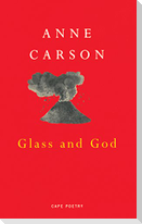 Glass And God