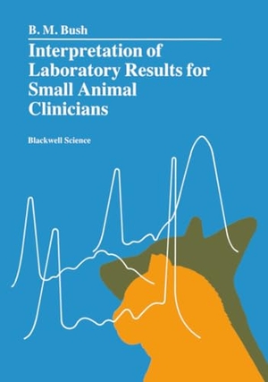 Bush, B M / Bush. Interpretation of Lab Results-91. John Wiley & Sons, 1991.