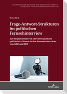 Frage-Antwort-Strukturen im politischen Fernsehinterview