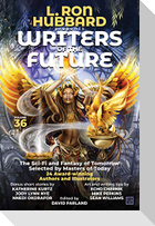 L. Ron Hubbard Presents Writers of the Future Volume 36