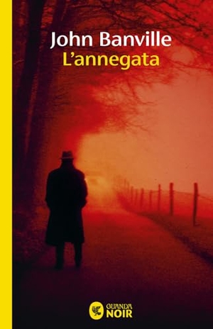 Banville, John. L' annegata. Guanda, 2025.