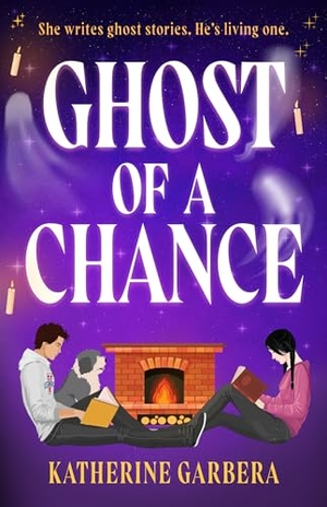 Garbera, Katherine. Ghost Of A Chance. HarperCollins Publishers, 2025.