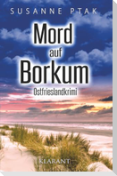 Mord auf Borkum. Ostfrieslandkrimi