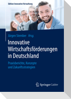 Innovative Wirtschaftsförderungen in Deutschland