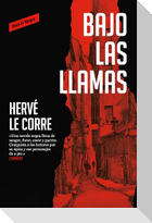 Bajo las llamas