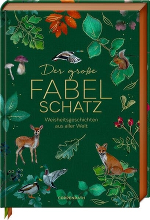 Der große Fabelschatz - Weisheitsgeschichten aus aller Welt. Coppenrath, 2026.