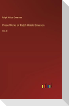 Prose Works of Ralph Waldo Emerson