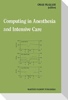Computing in Anesthesia and Intensive Care