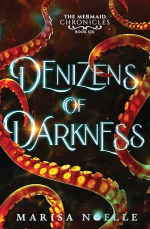 Noelle. Denizens of Darkness. Marisa Noelle, 2025.
