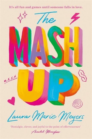 Meyers, Laura Marie. The Mash Up. Bonnier Books UK, 2026.