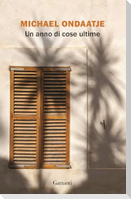 Un anno di cose ultime