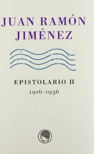 Jiménez, Juan Ramón. 1916-1936. Publicaciones de la Residencia de Estudiantes, 2012.