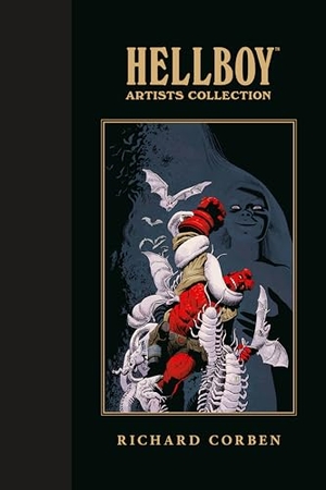 Stewart, Dave / Mignola, Mike et al. Hellboy Artists Collection: Richard Corben. Dark Horse Comics,U.S., 2024.