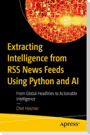 Extracting Intelligence from RSS News Feeds Using Python and AI