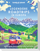 LONELY PLANET Bildband Legendäre Roadtrips in Europa