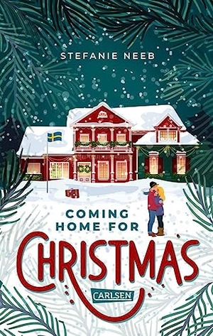 Neeb, Stefanie. Coming Home for Christmas - Kuschelige Winter-Romanze zum Wohlfühlen ab 14. Carlsen Verlag GmbH, 2023.