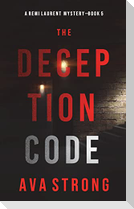 The Deception Code (A Remi Laurent FBI Suspense Thriller-Book 5)