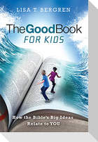 The Good Book for Kids